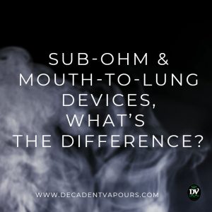 Sub-Ohm-DTL-Mouth-to-Lung-800x800