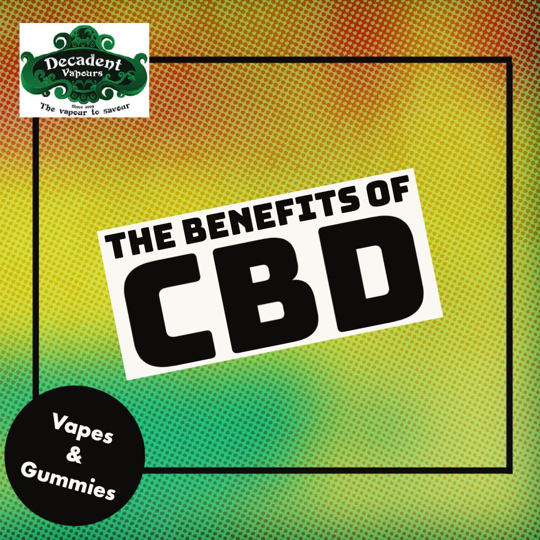 The benefits of CBD