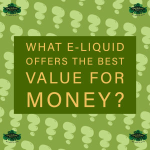 What e-Liquid Offers the Best Value for Money?